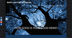 Desktop Screenshot of godslastcallministries.org